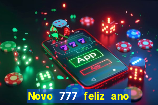 Novo 777 feliz ano novo boeing